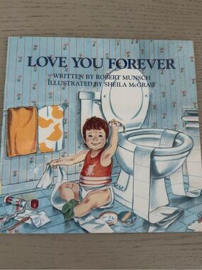 Love You Forever by Robert Munsch - Illustrated Children’s Hardcover